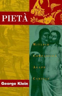 Pietà / George Klein ; translated by Theodore and Ingrid Friedmann.