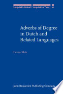 Adverbs of degree in Dutch and related languages /