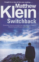 Switchback / Matthew Klein.