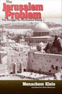 The Jerusalem problem : the struggle for permanent status / Menachem Klein ; translated by Haim Watzman.