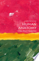 Human anatomy : a very short introduction / Leslie Klenerman.