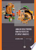 Jamaican Creole proverbs from the perspective of contact linguistics /