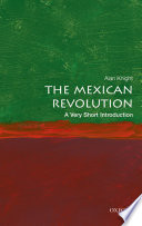 The Mexican revolution : a very short introduction /