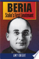 Beria : Stalin's First Lieutenant /