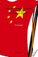 Marxist philosophy in China : from Qu Qiubai to Mao Zedong, 1923-1945 / by Nick Knight.