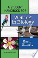 A student handbook for writing in biology / Karin Knisely.