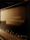 Grand obsession : a piano odyssey / Perri Knize.