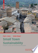 Small town sustainability : economic, social, and environmental innovation /