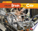 From iron to car / Shannon Zemlicka.