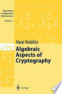 Algebraic aspects of cryptography /