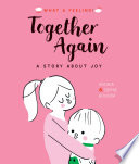 Together Again : A Story About Joy /