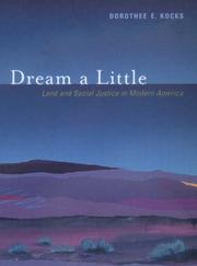 Dream a little : land and social justice in modern America /