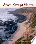 Wave-swept shore the rigors of life on a rocky coast / text by Mimi Koehl ; photographs by Anne Wertheim Rosenfeld.