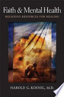 Faith and mental health : religious resources for healing /