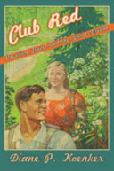 Club Red : vacation travel and the Soviet dream /