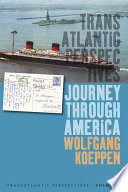 Journey through America by Wolfgang Koeppen ; translated by Michael Kimmage.