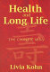 Health and long life the Chinese way /