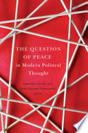 The question of peace in modern political thought /