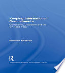 Keeping International Commitments : Compliance, Credibility and the G7, 1988-1995.