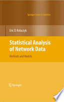 Statistical analysis of network data : methods and models /