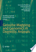 Genome Mapping and Genomics in Domestic Animals /