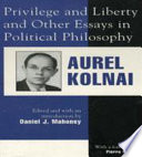 Privilege and liberty and other essays in political philosophy /