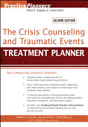 The crisis counseling and traumatic events treatment planner