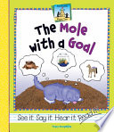 The mole with a goal /