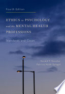 Ethics in psychology and the mental health professions : standards and cases /