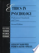 Ethics in psychology and the mental health professions : standards and cases / Gerald P. Koocher, Patricia Keith-Spiegel.