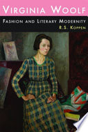 Virginia Woolf, fashion, and literary modernity /