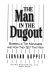 The man in the dugout : baseball's top managers and how they got that way /