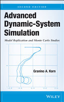 Advanced dynamic-system simulation model replication and Monte Carlo studies /