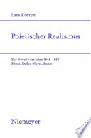 Poietischer Realismus : zur Novelle der Jahre 1848-1888 : Stifter, Keller, Meyer, Storm /