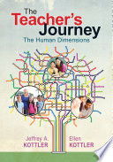 The teacher's journey : the human dimensions /