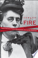 Tongue of fire : Emma Goldman, public womanhood, and the sex question / Donna M. Kowal.