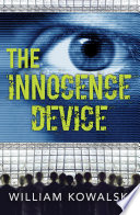 The innocence device /