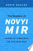 The readers of Novyi Mir coming to terms with the Stalinist past /