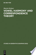 Vowel harmony and correspondence theory /