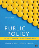 Public policy : politics, analysis, and alternatives /