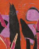 Lee Krasner : living colour / edited by Eleanor Nairne ; interviews by Gail Levin.