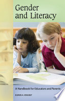 Gender and literacy a handbook for educators and parents /
