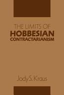 The limits of Hobbesian contractarianism / Jody S. Kraus.