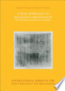 A new approach to religious orientation : the commitment-reflectivity circumplex / Stephen W. Krauss & Ralph W. Hood, Jr.