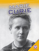 Marie Curie : Physics and Chemistry Pioneer /