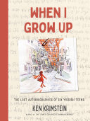 When I grow up : the lost autobiographies of six Yiddish teenagers /