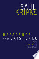 Reference and existence : the John Locke lectures /
