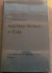 Anti-Nazi writers in exile / Egbert Krispyn.