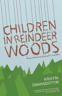 Children in Reindeer Woods /