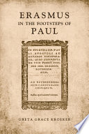 Erasmus in the footsteps of Paul : a Pauline theologian /